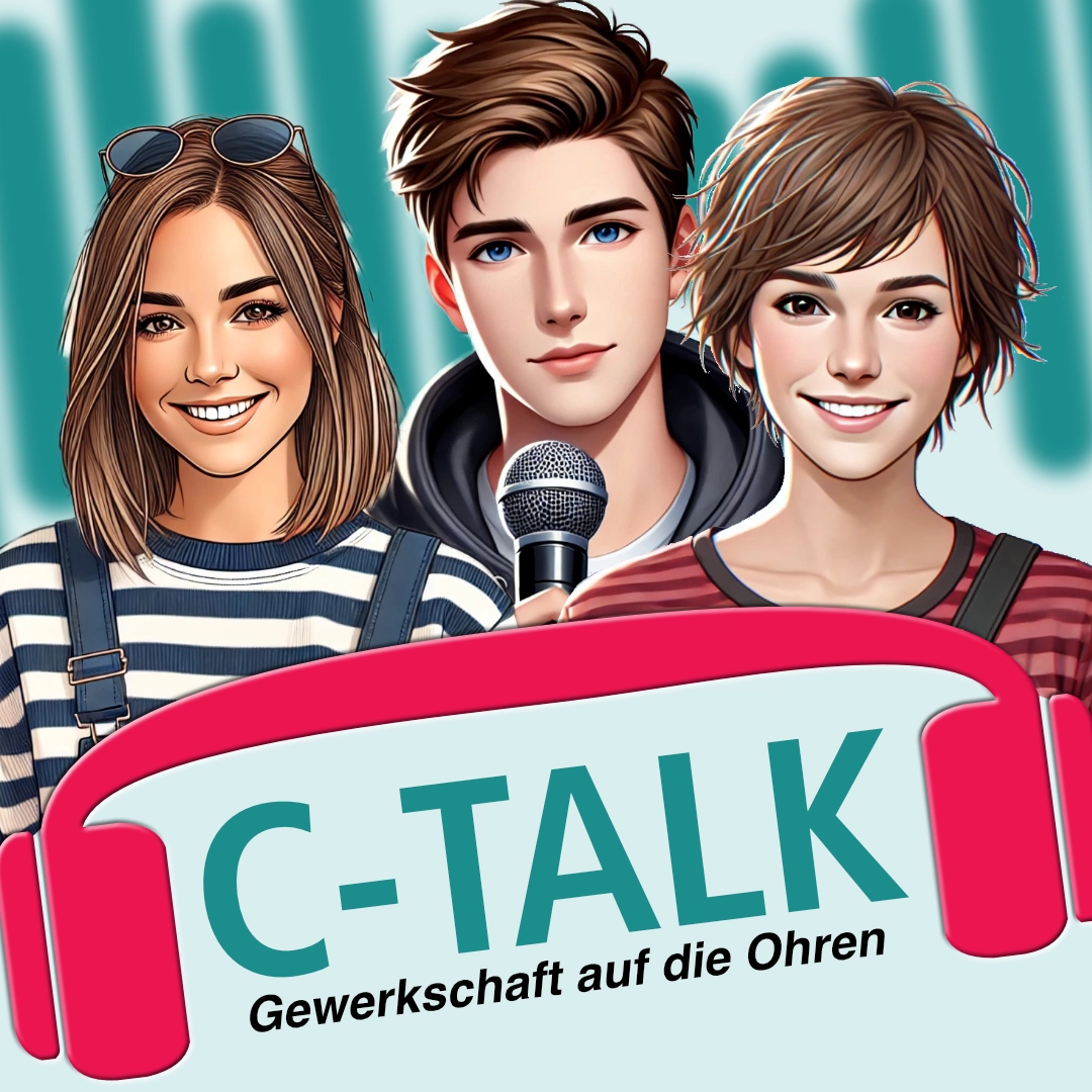 C-TALK Gewerkschaft auf die Ohren Podcast Thumbnail C-TALK Podcast Folge Thumbnail - Podcast Produktion und Konzeption, David Schröder digitales Marketing
